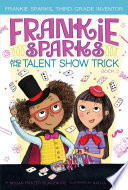 Frankie Sparks and the Talent Show Trick cover