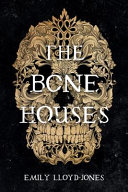 The Bone Houses cover