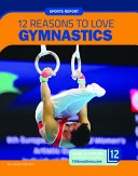 12 Reasons to Love Gymnastics cover