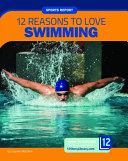 12 Reasons to Love Swimming cover