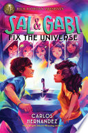 Sal & Gabi Fix the Universe