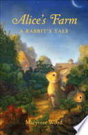 Alice's Farm: A Rabbit's Tale cover