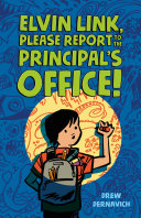Elvin Link, Please Report to the Principal's Office! cover