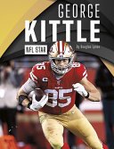 George Kittle: NFL Star cover