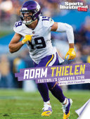 Adam Thielen: Football's Underdog Star cover