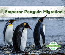 Emperor Penguin Migration cover