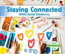 Staying Connected While Social Distancing cover