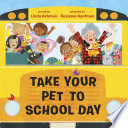 Take Your Pet to School Day cover