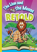 The Lion and the Mouse Retold cover