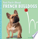 Fast Facts About French Bulldogs cover