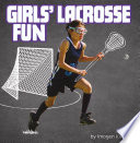 Girls' Lacrosse Fun cover