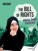 The Bill of Rights: Asking Tough Questions cover