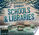 Spooky Schools & Libraries cover