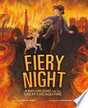 Fiery Night: A Boy, His Goat, and the Great Chicago Fire cover
