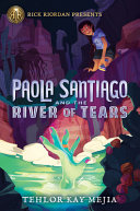 Paola Santiago and the River of Tears cover