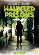 Haunted Prisons cover