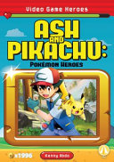 Ash and Pikachu: Pokémon Heroes cover
