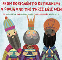 A Coquí and the Three Wise Men: From Boriquén to Bethlehem cover