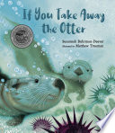 If You Take Away the Otter cover