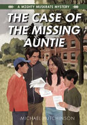 The Case of the Missing Auntie cover