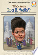 Who Was Ida B. Wells? cover