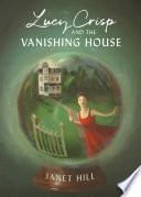 Lucy Crisp and the Vanishing House cover