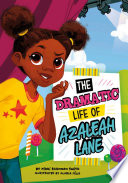 The Dramatic Life of Azaleah Lane cover