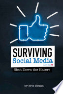 Surviving Social Media: Shut Down the Haters cover