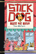 Stick Dog Meets His Match cover