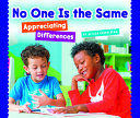 No One Is the Same: Appreciating Differences cover