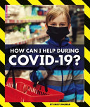 How Can I Help During COVID-19? cover