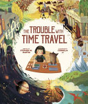 The Trouble with Time Travel cover