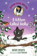 Jasmine Green Rescues: A Kitten Called Holly cover