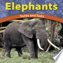 Elephants: Trunks and Tusks cover