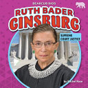 Ruth Bader Ginsburg: Supreme Court Justice cover