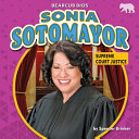 Sonia Sotomayor: Supreme Court Justice cover