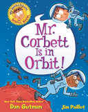Mr. Corbett is in Orbit! cover