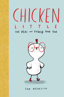 Chicken Little: The Real and Totally True Tale cover