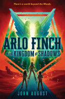 Arlo Finch in the Kingdom of Shadows cover