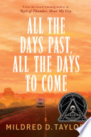 All the Days Past, All the Days to Come