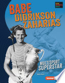 Babe Didrikson Zaharias: Multisport Superstar cover