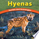 Hyenas: Hunters and Scavengers cover