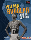 Wilma Rudolph: Running for Gold cover
