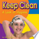 Keep Clean: A Look at Hygiene cover
