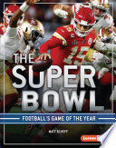 The Super Bowl: Football's Game of the Year cover