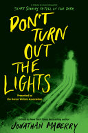 Don't Turn out the Lights: A Tribute to Alvin Schwartz's Scary Stories to Tell in the Dark cover
