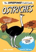 Ostriches: The Superpower Field Guide cover