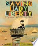 Saving Lady Liberty: Joseph Pulitzer's Fight for the Statue of Liberty cover