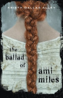 The Ballad of Ami Miles cover