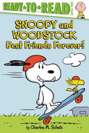 Snoopy and Woodstock: Best Friends Forever! cover